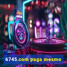 6745.com paga mesmo